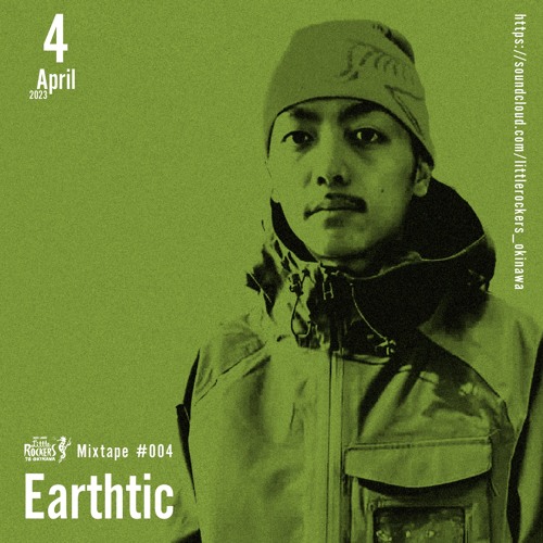 MIXTAPE #004 Earthtic April, 2023
