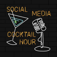 Social Media Cocktail Hour - Ep. 1: Impact & Sustainability of TikTok