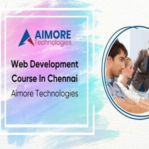 Web Development Course In Chennai - Aimore Technologies