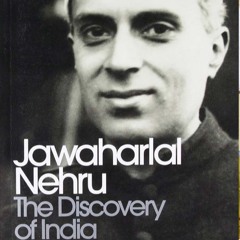 Discovery of India: Jawaharlal Nehru  - VOICE : HARIKRISHNAN S  AUDIO-2020-07-29-13-21-17.mp3