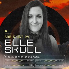 Elle'Skull - Circus NATION [Complejo Embrujo]