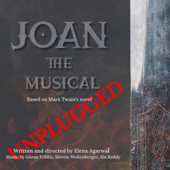 JOAN THE MUSICAL - UNPLUGGED: Joan's Song ( Sample)