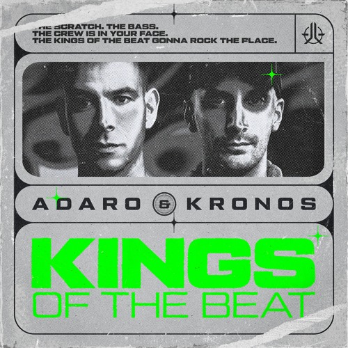 Adaro & Kronos - Kings Of The Beat (Radio Edit)