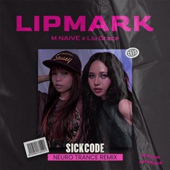 LIPMARK | SICKCODE "𝙶𝚑𝚘𝚜𝚝 𝙼𝚊𝚜𝚔" Mix