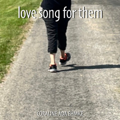 Love Song for Them