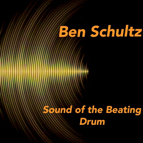 Sound of the Beating Drum (Ben Schultz Mix)