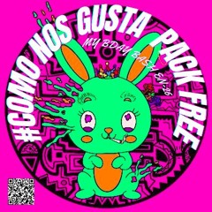 @FELIPE ESCOBAR COMO NOS GUSTA PACK FREE MY BDAY BASH EN-26(LINK SUPPORTIFY)