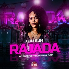 Sara Fox - Bum Bum Rajada ( Prod Davi Oliver )