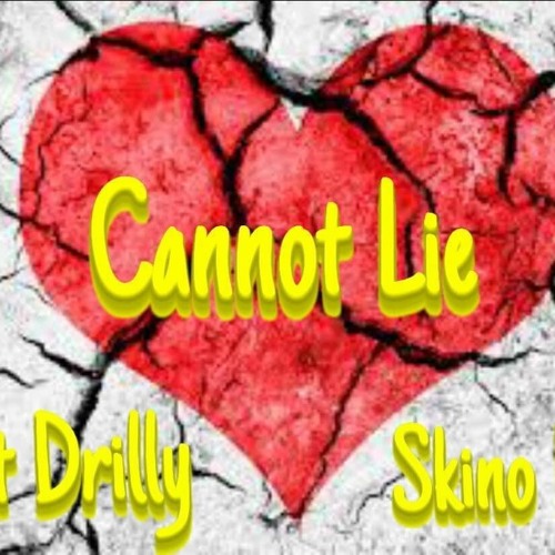 Swift Drilly x Skino DG - Cannot Lie