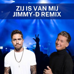 Andr Hazes  Mart Hoogkamer  Zij Is Van Mij (Jimmy - D Remix)
