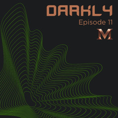 A seamless hour of deep, melodic atmosphere. Designed for the hospitality 2026 (Darkly S11 Ep.11)