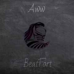 BeatFort - Aww [Free Download]