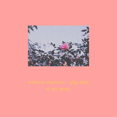 melanie martinez - play date (lofi remix by el rey)