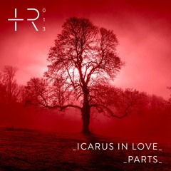 131# PREMIERE: Icarus in Love - Part5 [TTR]