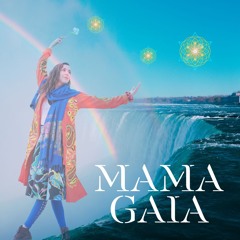 MAMA GAIA