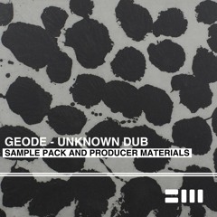 Geode - U.D. Sample Pack (Out Now)