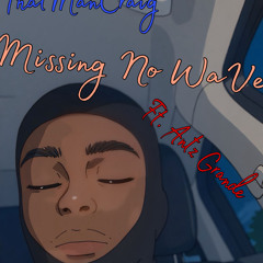 Missing No WaVe ft. Antz Grande