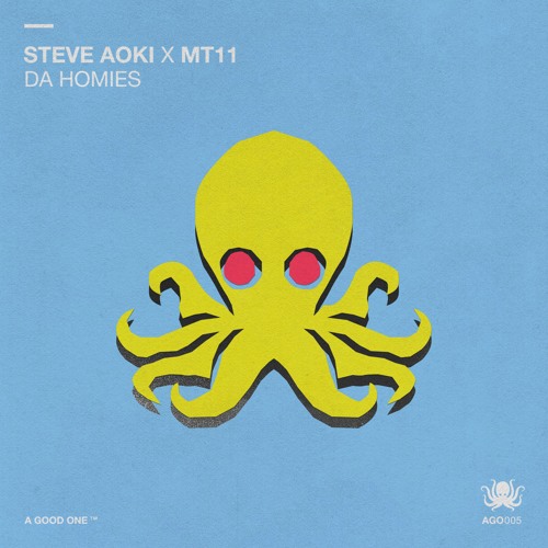 Steve Aoki x MT11 - Da Homies