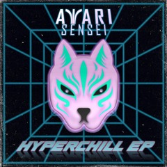 ATARI SENSEI - Hyperchill EP