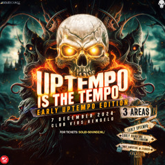 Skeletors  - Uptempo Is The Tempo Early Uptempo Edition (Dj Contest)
