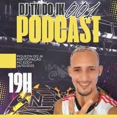 PODCAST 001 {{ DJ TN DO JK }} 2025