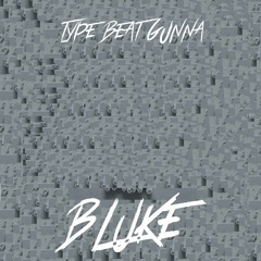 Type Beat - Gunna (Prod. @blukerecords)