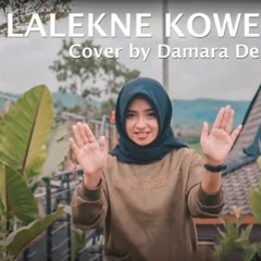 TAK LALEKNE KOWE - DAMARA DE (Official Music)