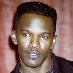 Give me a chance -Jamie Foxx