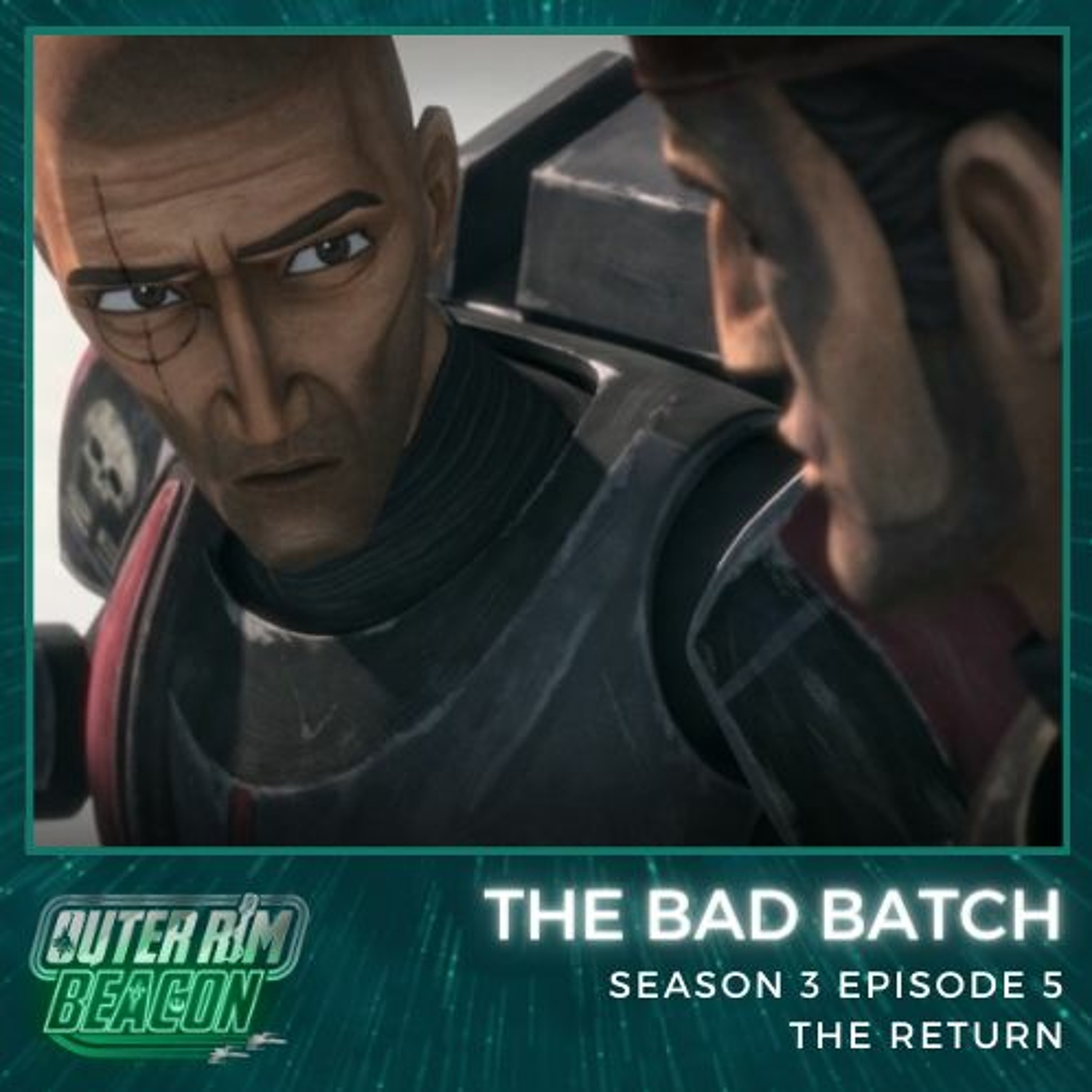 The Bad Batch: S03 E05: The Return episode artwork