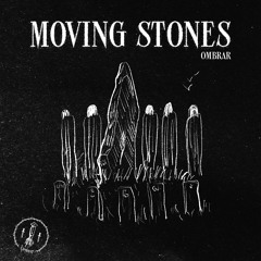 Moving Stones - [Free Download]
