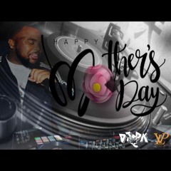 Mothers Day Vibe Mix 2020