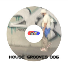 House Grooves 006