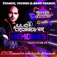 MEMORIES Agosto 2025 Trance, Techno & Hard Trance
