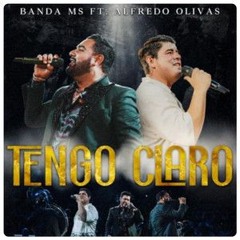 Banda MS Ft. Alfredo Olivas - Tengo Claro (Duex Rhythmen Club Remix)