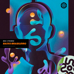 DDJ STANKE - Baixo Brasileiro (Extended Mix) | FREE DOWNLOAD