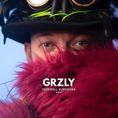 GRZLY - Farewell Kurenivka (Kyiv, 2020)