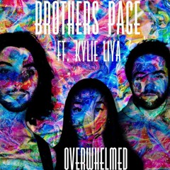 Overwhelmed  - Brothers Page Feat. Kylie Liya