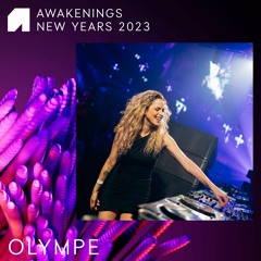 Olympe - Awakenings New Years 2023