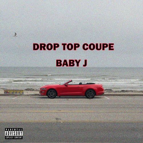 Baby J - Drop Top Coupe