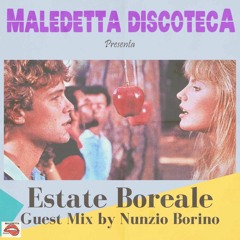 "ESTATE BOREALE" GUEST MIX by NUNZIO BORINO
