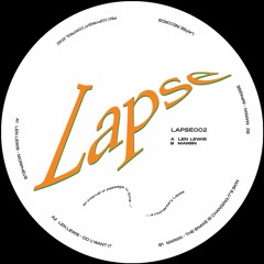 LAPSE002 - Len Lewis & Mariiin