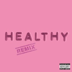 HEALTHY Remix - L!ya ft. Paris Aden