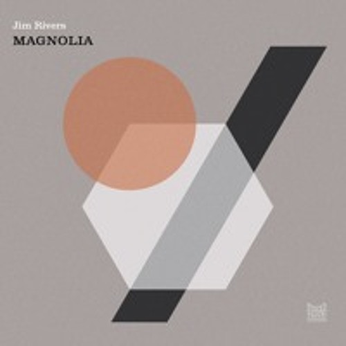 Jim Rivers - Magnolia