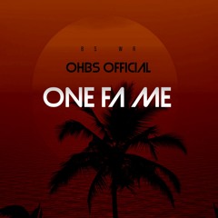 OHBS - One Fa Me