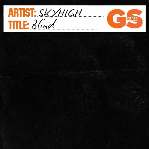 SKYHIGH - Blind