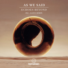 PREMIERE : As We Said (LB) - Echoes Beyond (CANVI Remix) [Terranova Records]