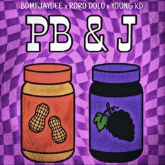 BDMFJAYDEExLMSLKDxRORO DOLO PB&J