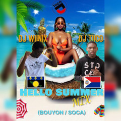 HELLO SUMMER MIX  BY DJ WIIÑIX🇬🇵 X DJ TIICO SXM 💯🔥🇸🇽
