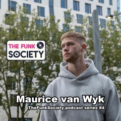 TheFunkSociety Guest-mix 4 - Maurice Van Wyk