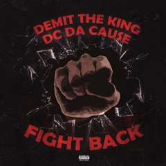 Fight Back (feat. Dc Da Cause)